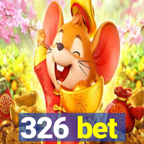 326 bet